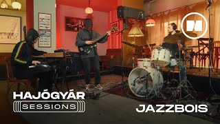 HAJÓGYÁR SESSIONS I Jazzbois