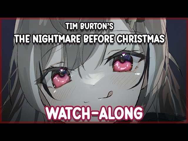 【WATCH-ALONG】Tim Burton's The Nightmare Before Christmasのサムネイル
