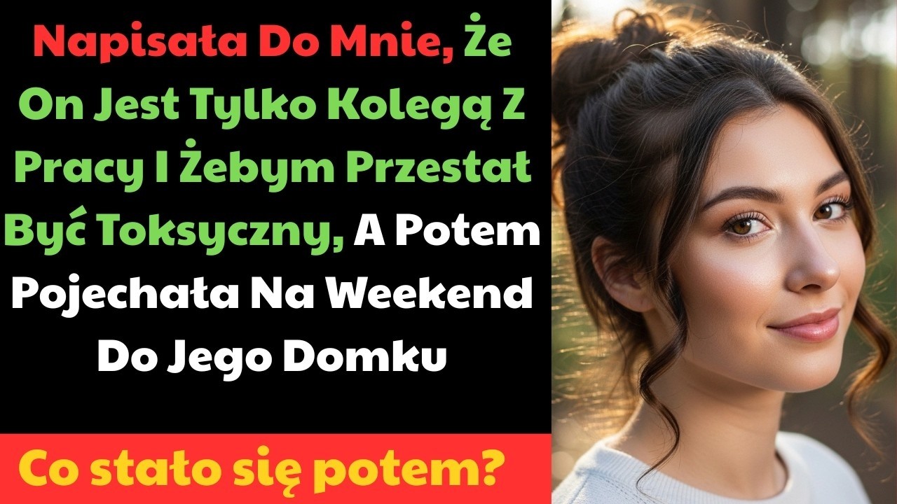 Był piątek rano, a ja patrzyłem przez okno, jak moja dziewczyna całuje na pożegnanie swojego „kolegę z pracy”, wsiada do jego jeepa i odjeżdża na weekend do jego domku. Pięć minut wcześniej...