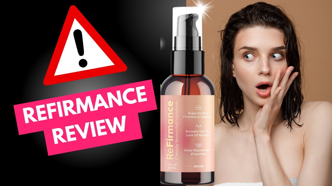 REFIRMANCE REVIEW – 🚨SKINCARE SECRET 🚨