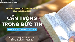 HTTL PHONG ĐIỀN - Chương Trình Thờ Phượng Chúa - 05/12/2021