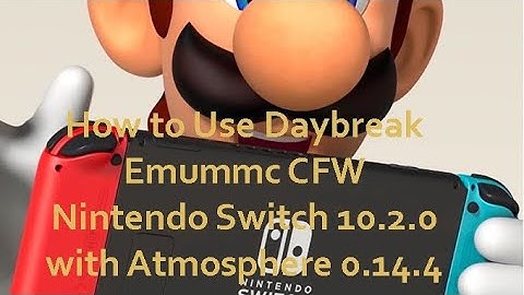 Using Daybreak for updating emuMMC cfw Nintendo Switch system 10.2.0 with Atmosphere 0.14.4