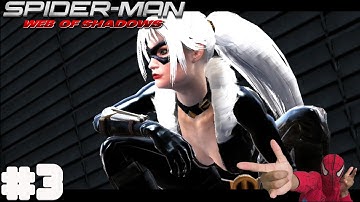 Spider-man Web of Shadows | PC version full playthrough | Part 3 | Chasing Black Cat!