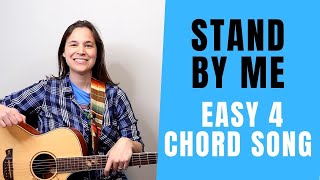 Stand By Me Acoustic Guitar Lesson With 4 Easy Chords!