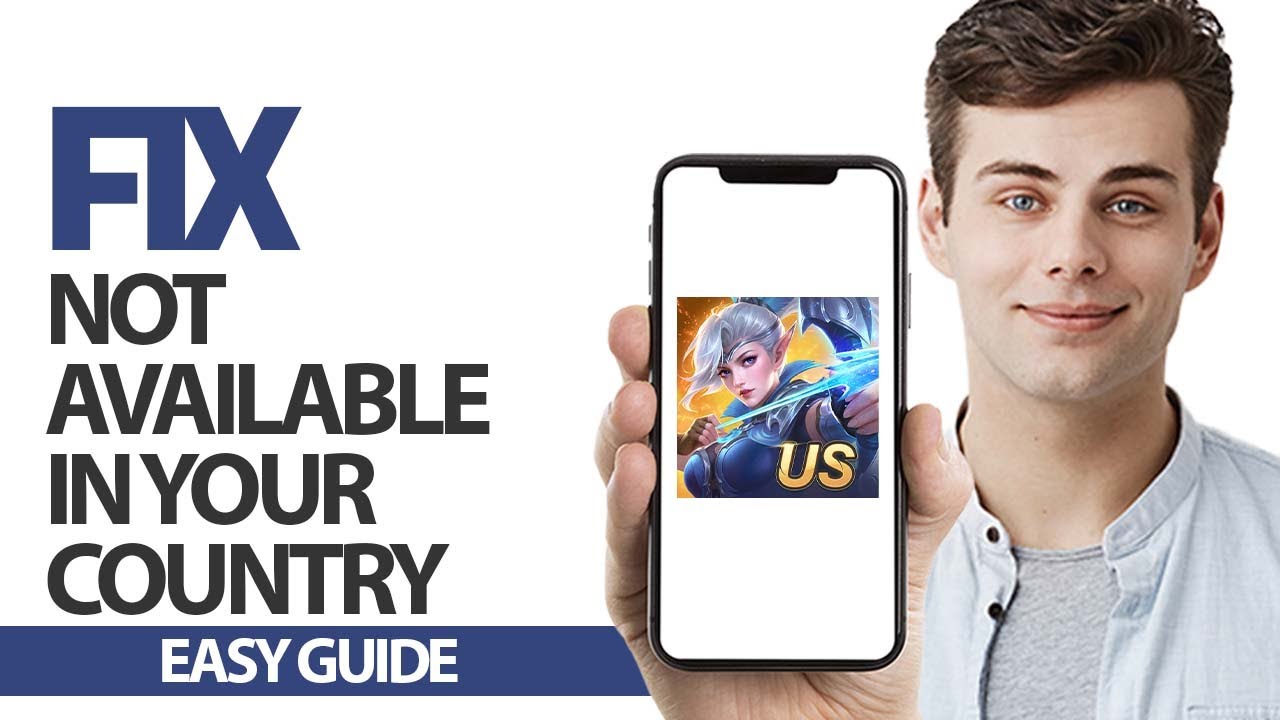 How To Fix Mobile Legends Not Available In Your Country | Final Solution