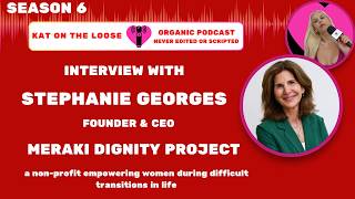 THE NON-PROFIT MERAKI DIGNITY PROJECT IS HERE TO HELP WOMEN THROUGH DIFFICULT TIMES
