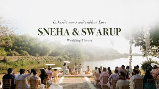 Lakeside Vows & Endless Love | Sneha & Swarup | Goa | A Wedding Film by Wedding Theory 