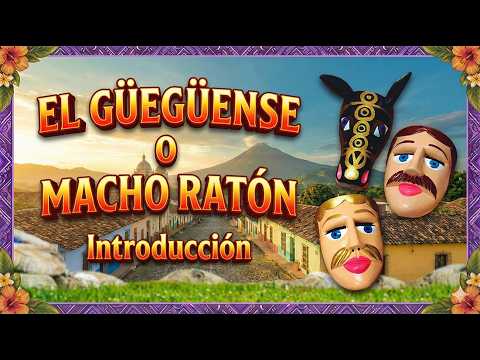 El Macho Raton EL GÜEGÜENSE o MACHO RATÓN. LA MÚSICA DE EL GÜEGÜENSE. Rescate del ...