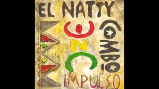 Video thumbnail of "el natty combo - hasta el final"