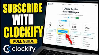 How to subscribe with Clockify for team timesheet productivity - Full Guide