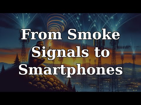 From Smoke Signals to Smartphones: The Long and Twisted History of Communication