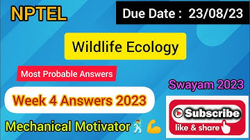 Wildlife Ecology | Week 4 Quiz | Assignment 4 Solution | NPTEL | SWAYAM 2023