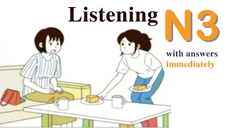 JLPT N3 CHOUKAI LISTENING PRACTICE TEST 12/2023 WITH ANSWERS #2