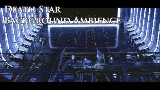 Death Star | Star Wars Ambience