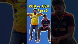 RCB fans vs CSK fans | IPL Comedy Episode 3