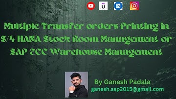 Multiple Transfer orders Printing in S/4 HANA Stock Room Management or SAP ECC Warehouse Management