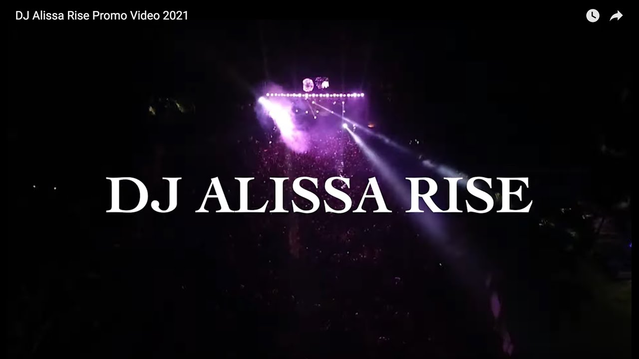 DJ Alissa Rise Promo Video 2023
