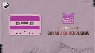 Desy Ratnasari - Bukan Aku Menolakmu