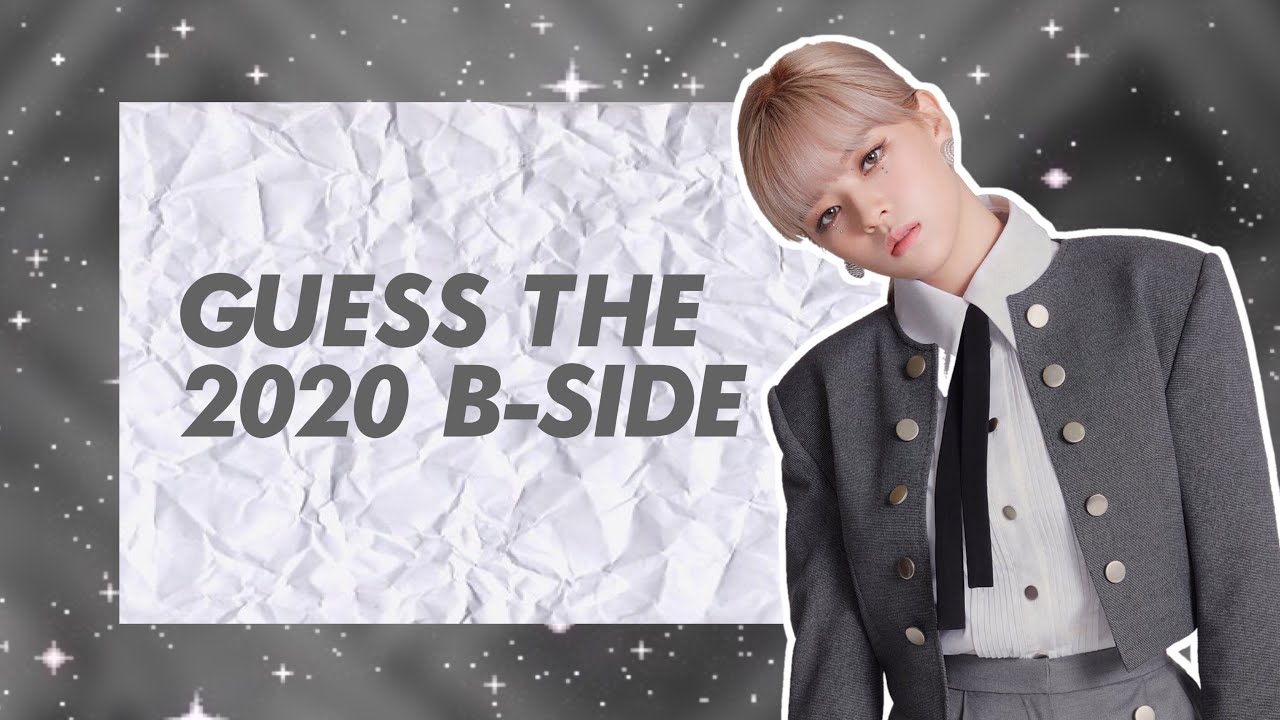 KPOP GAME | GUESS THE 2020 B-SIDE