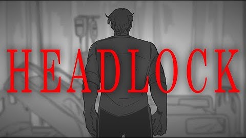 Headlock [OC Animatic]
