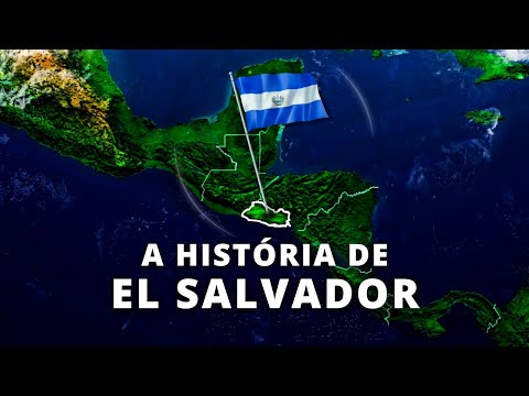 HISTÓRIA DE EL SALVADOR | O Menor País da América Continental | Globalizando Conhecimento