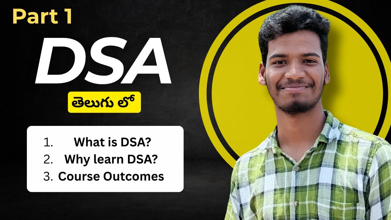 What is DSA | Why we Learn DSA | Course Outcomes | Data Structures ...