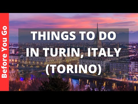 Video: Turin, Italy Travel Guide at Visiting Information