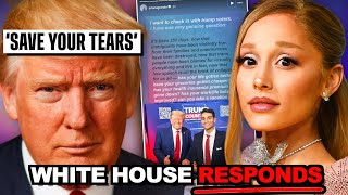 Ariana Grande SLAMS Donald Trump & White House CLAPS BACK