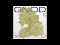 Gnod R D DA Official Audio Gnod R D DA Official Audio
