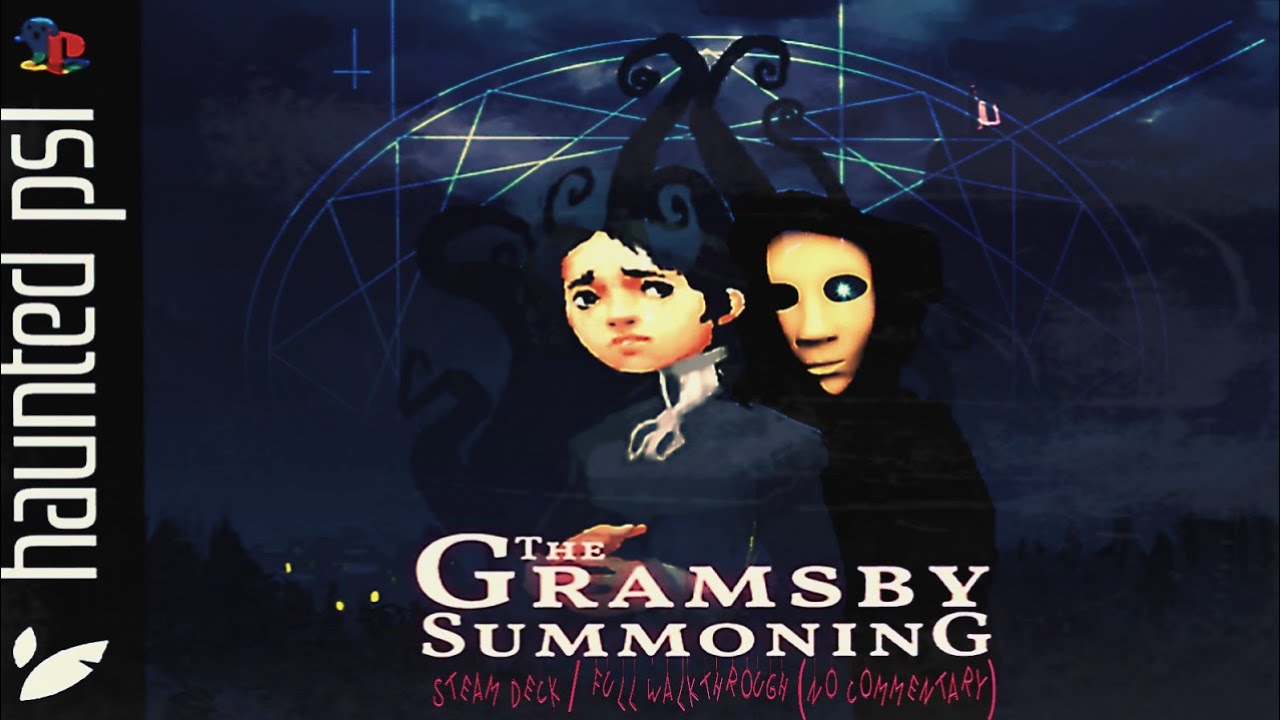 The Gramsby Summoning / Steam Deck / Full Walkthrough (No Commentary)