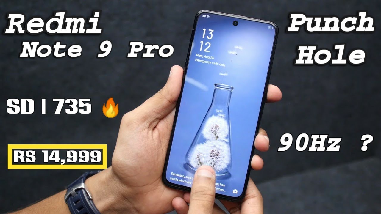 Redmi Note 9 Pro - Punch Hole Display, Snapdragon 735, Price | 64mp