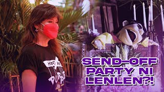Send Off Party ni Lenlen?!