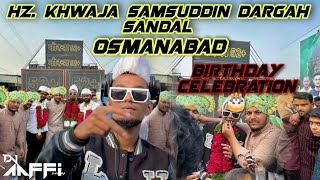 Osmanabad Dargah Sandal 2024 | Morya 52 Sound | Dj Aaffi  | Osmanabad Dharashiv Sound |