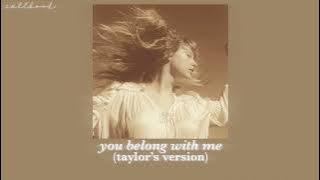 you belong with me - taylor swift (sped up   pitched) 🪞