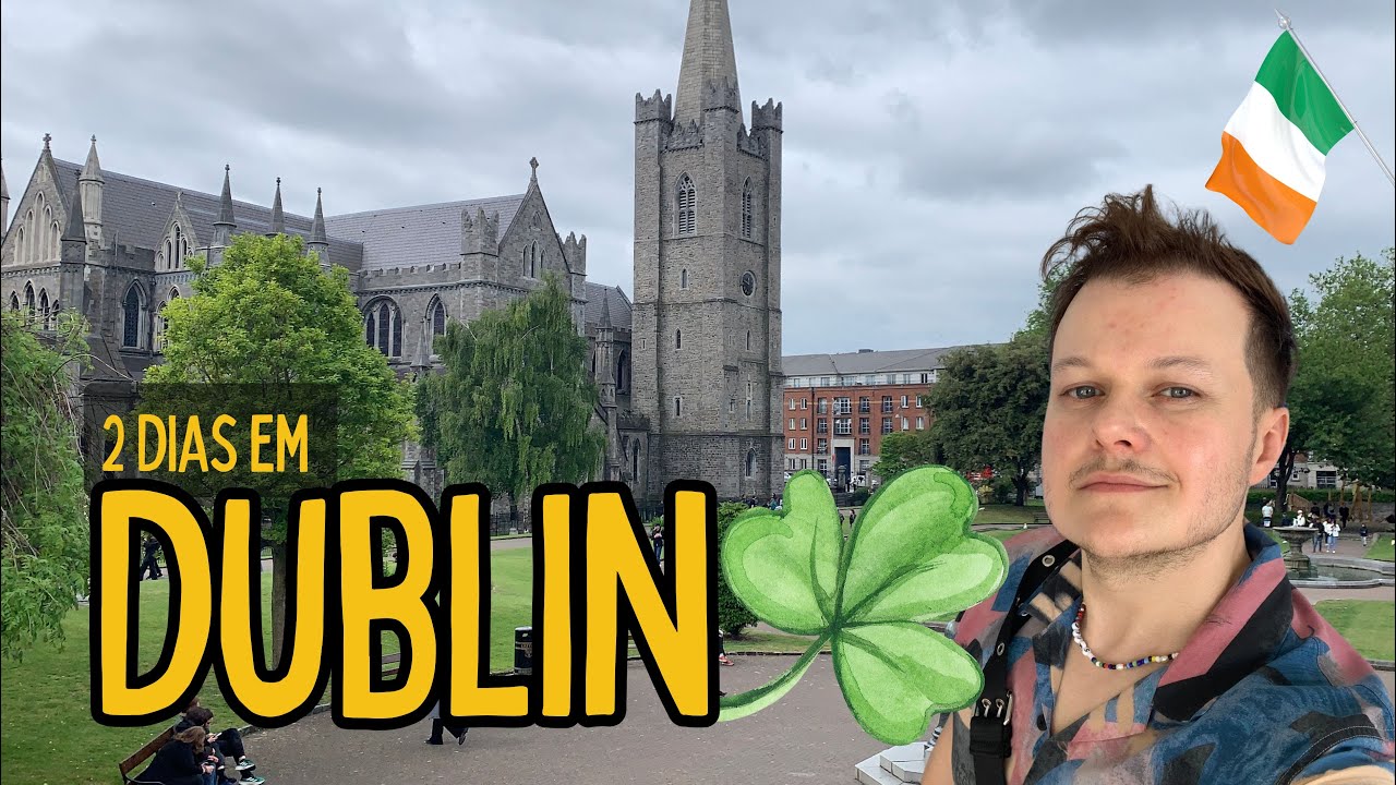 Vlog 2 dias em DUBLIN - IRLANDA
