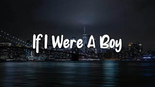 If I Were A Boy, Take A Bow, When We Were Young (Lyrics) - Beyoncé