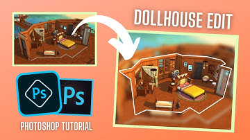 Photoshop Tutorial: Dollhouse Edit (Sims 4)