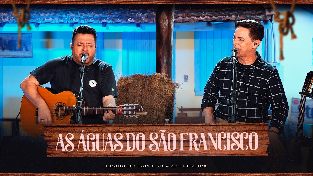 BRUNO EM FAMÍLIA - As Águas do São Francisco (Clipe Oficial) - YouTube
