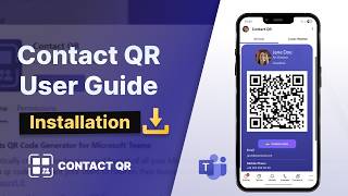Contact QR User Guide for Installation