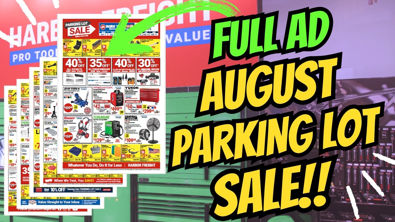 FULL AD Harbor Freight August Parking Lot SALE! 