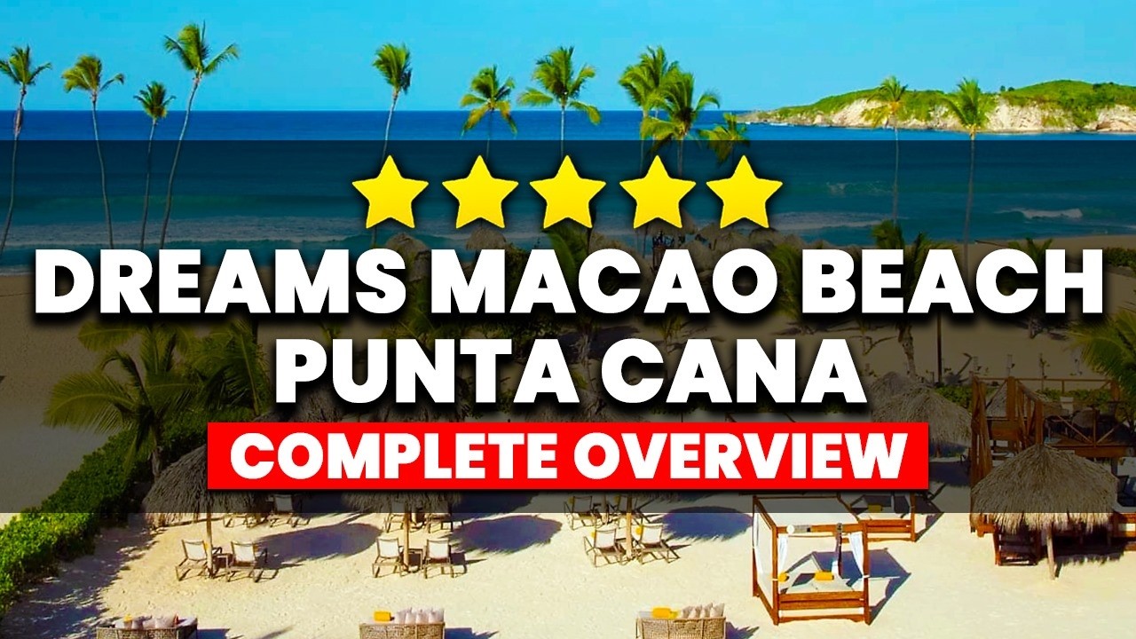 Dreams Macao Beach Punta Cana Review | (Everything You NEED To Know)