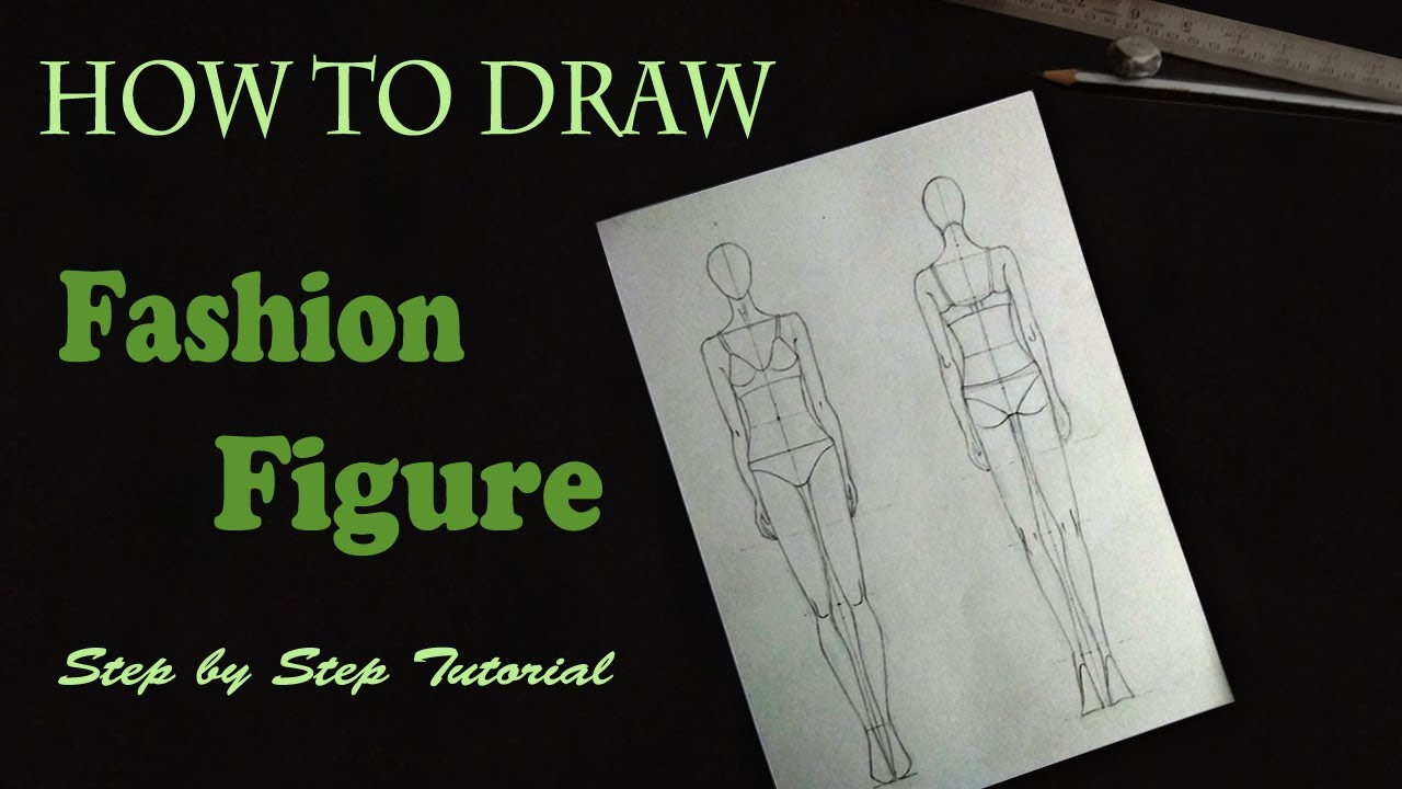 How to Draw Fashion Figure | Step by Step Tutorial | Fashion Croquis ...