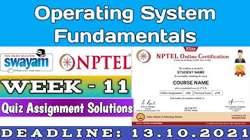 Operating System Fundamentals | NPTEL | Week 11 Assignment 11 Solution | July 2021