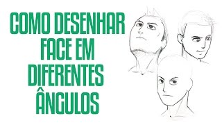 Desenhando o rosto virado para cima e para baixo usando o perfil