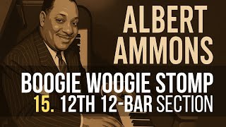 15. Boogie Woogie Stomp - 12th 12-bar Section (Looped 30 times)