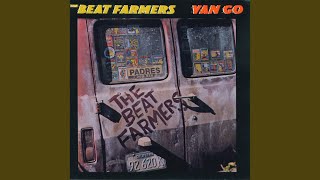 Video thumbnail of "The Beat Farmers - Powderfinger"