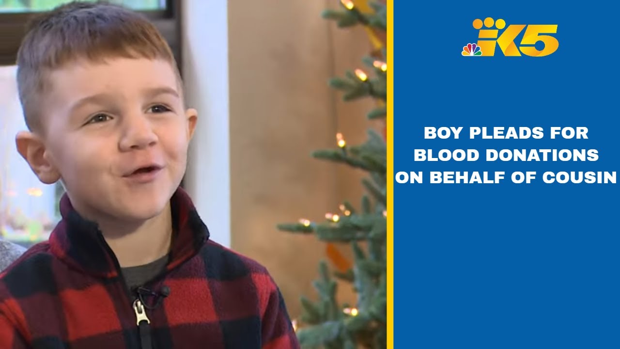Bellingham 6-year-old pleads for blood donations on behalf of 4-year-old cousin
