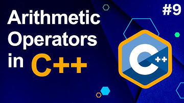 Arithmetic Operators in C++ :) Tutorial-9 | C++ Tutorials for Beginners | #CodingWill #Ritk