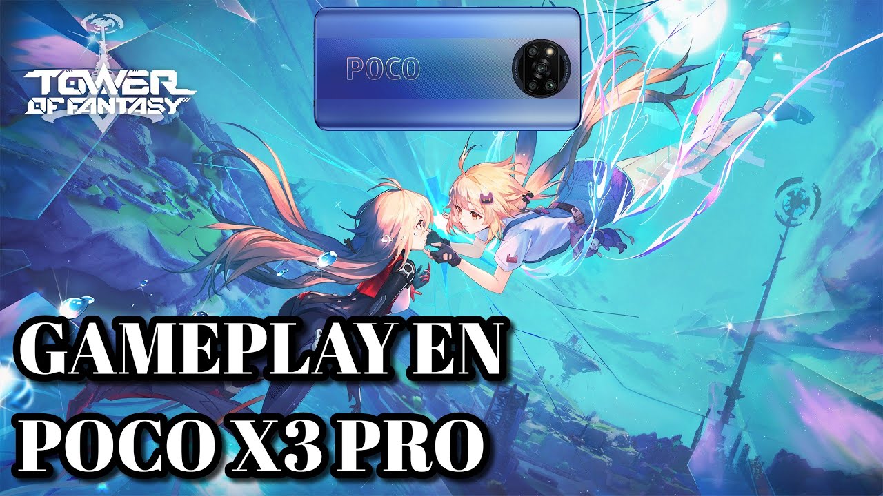 Tower of Fantasy Gameplay en Poco X3 pro Maravilloso Juego