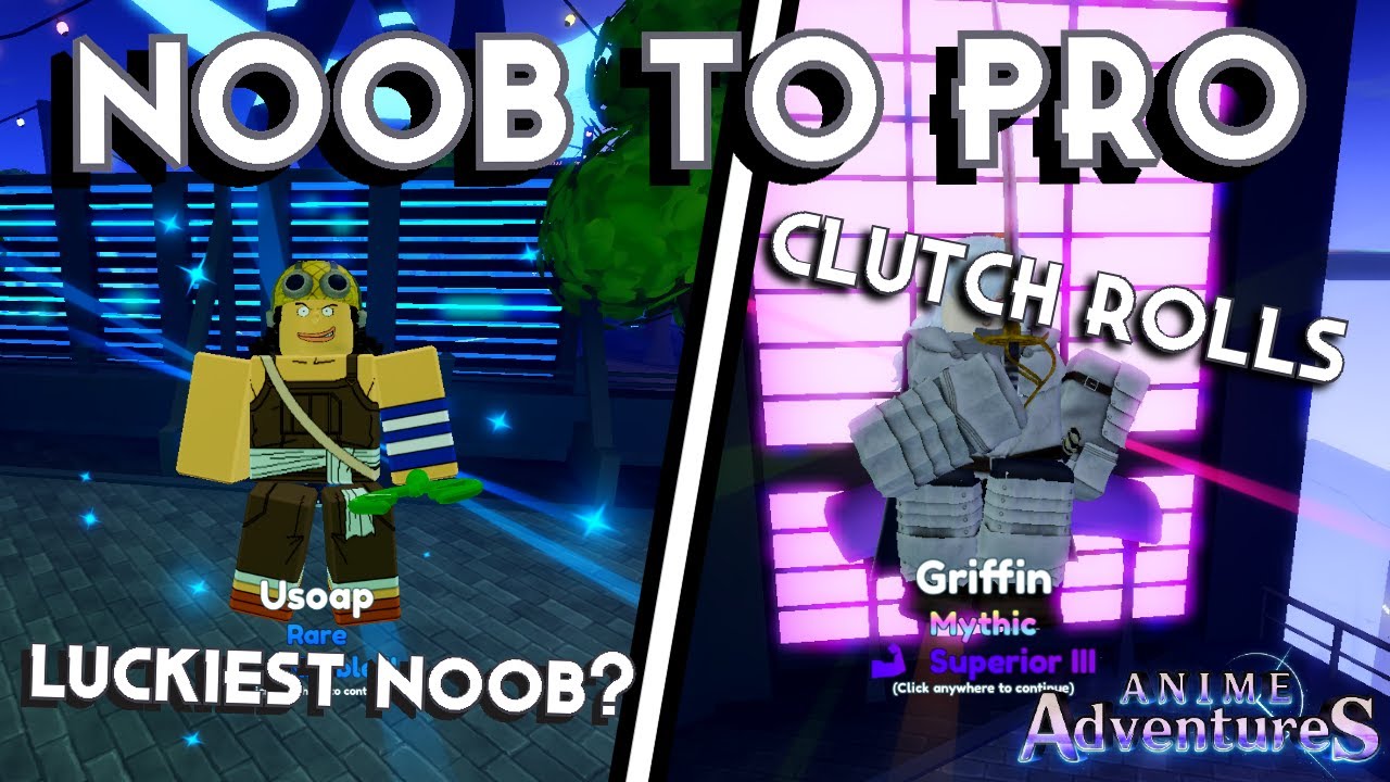 🍀 LUCKIEST NOOB TO PRO 🍀  | EPISODE 2 | ANIME ADVENTURES UPDATE 15